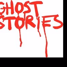 Lyric Hammersmith Presents GHOST STORIES Opens Feb 24